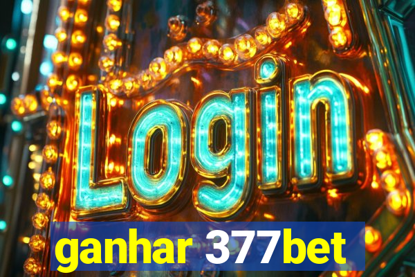 ganhar 377bet